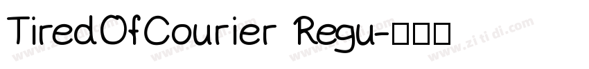 TiredOfCourier Regu字体转换